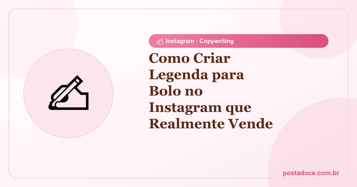 Ilustração de caneta escrevendo legenda para post de bolo no Instagram